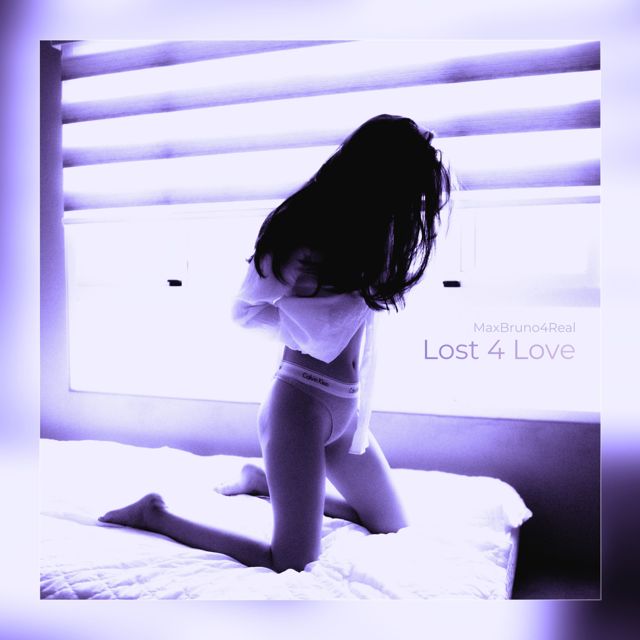 MaxBruno4Real - 'Lost 4 Love' [Ringtone]