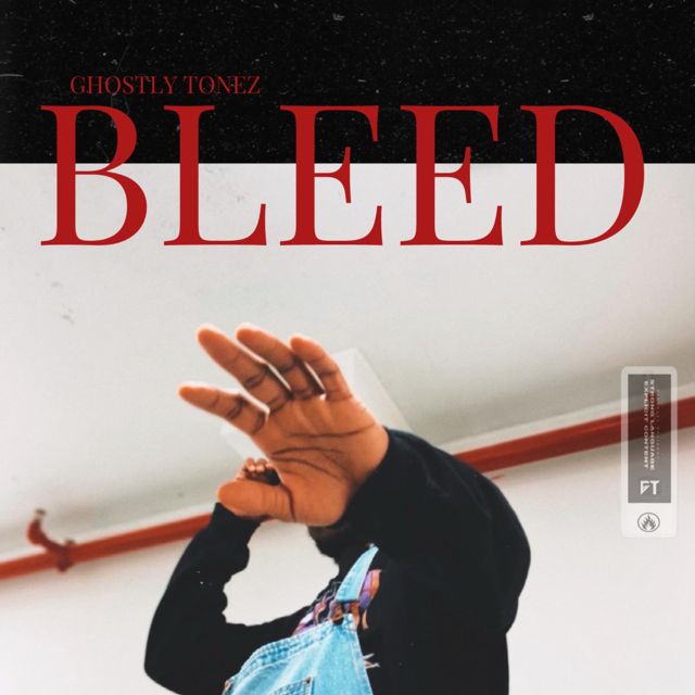 Ghostly Tonez - 'Bleed' [Ringtone]