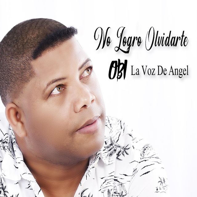 Obi la Voz de Ángel - 'No Logro Olvidarte' [Ringtone]