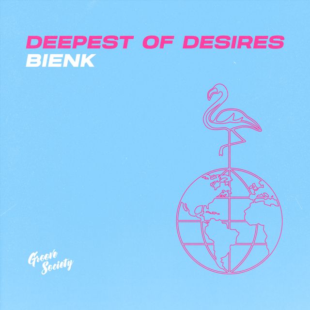 Bienk - 'Deepest Of Desires' [Ringtone]
