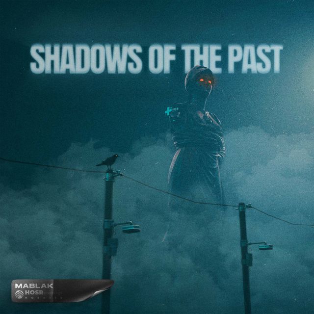 Mablak - 'Shadows of the Past' [Ringtone]