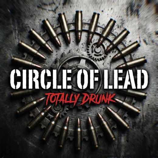 TOTALLY DRUNK - 'CIRCLE OF LEAD' [Ringtone]