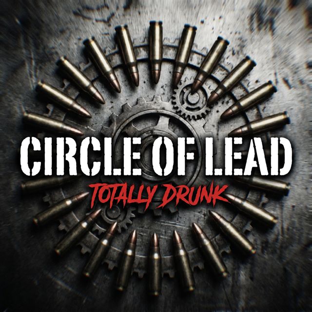 TOTALLY DRUNK - 'CIRCLE OF LEAD' [Ringtone]