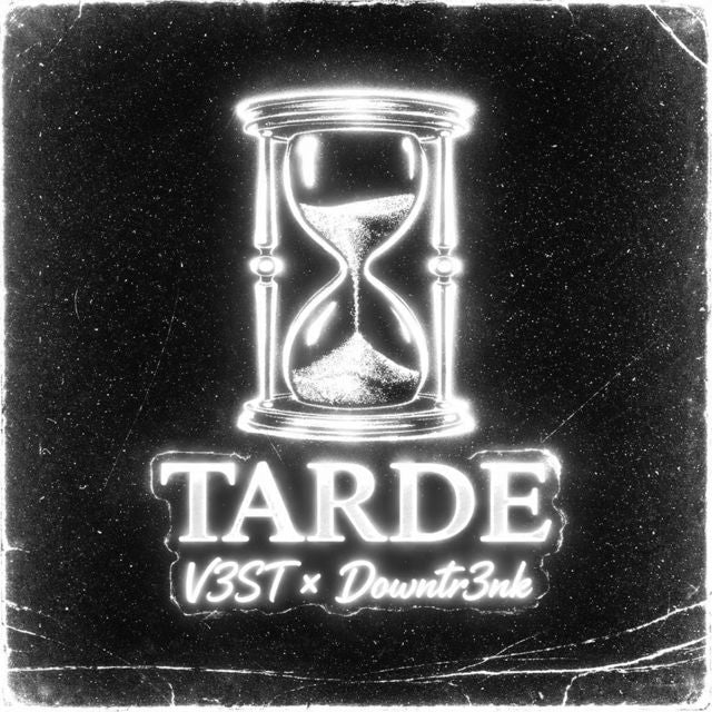 V3ST - 'Tarde (feat. Downtr3nk)' [Ringtone]