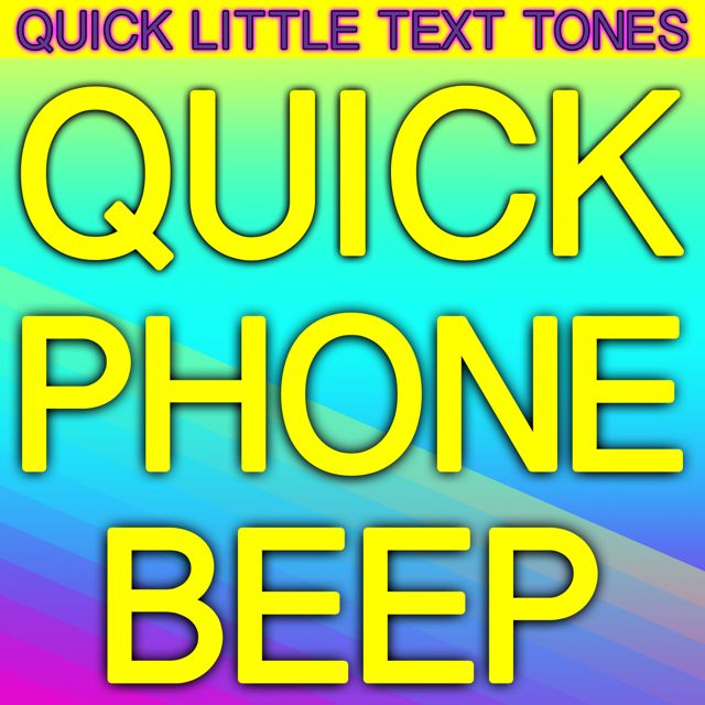 Quick Little Text Tones - 'Quick Phone Beep' [Ringtone]