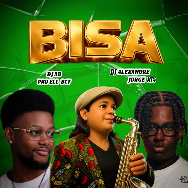 Dj Ab Pro Ell Bct - 'Bisa (feat. DJ Alexandre Jorge Mix)' [Ringtone]
