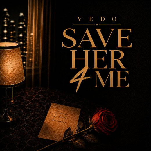 Vedo - 'Save Her 4 Me' [Ringtone]