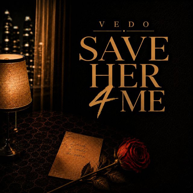 Vedo - 'Save Her 4 Me' [Ringtone]