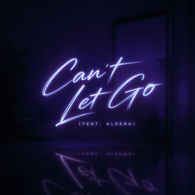 Dripzz - 'Can't Let Go (feat. ALEENA)' [Ringtone]