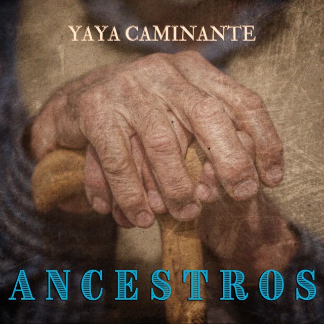 Yaya Caminante - 'Ancestros' [Ringtone]
