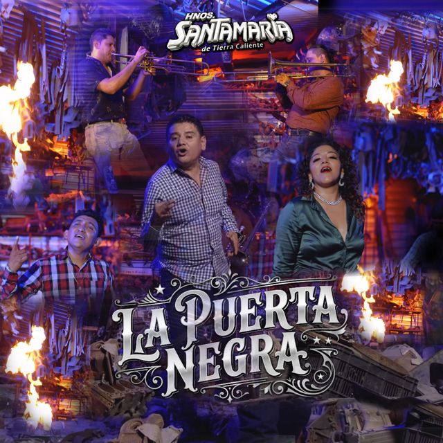 HNOS. SANTAMARIA DE TIERRA CALIENTE - 'La Puerta Negra (Cover)' [Ringtone]