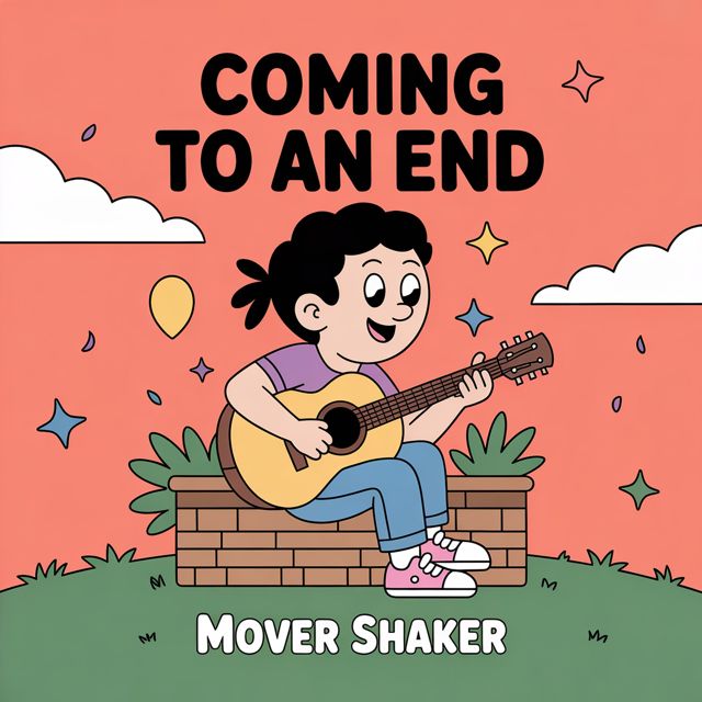 Mover Shaker - 'Coming to an End' [Ringtone]