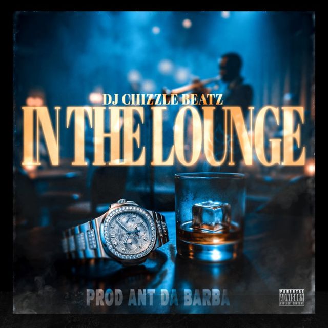 Dj Chizzle Beatz - 'In the lounge' [Ringtone]