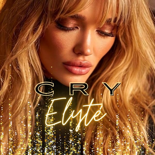 Elyté - 'Cry' [Ringtone]