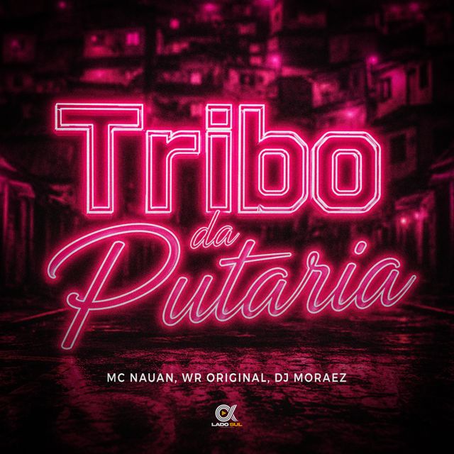 Mc Nauan - 'Tribo da Putaria (feat. WR Original & DJ Moraez)' [Ringtone]