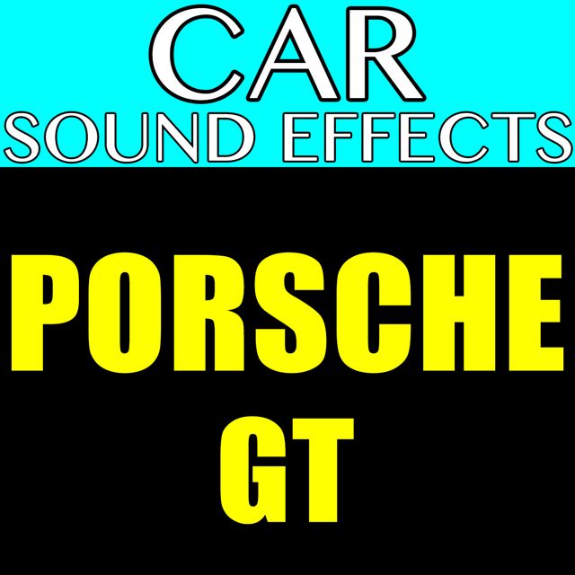 Car Sound Effects - 'Porsche GT' [Ringtone]