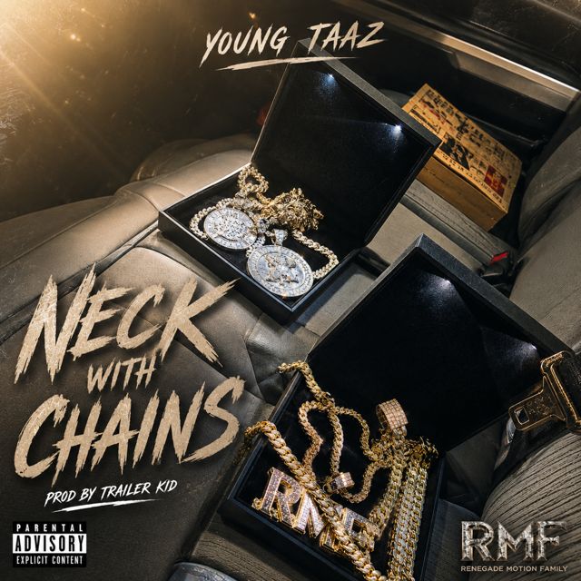 Young Taaz - 'NECK WITH CHAINS' [Ringtone]