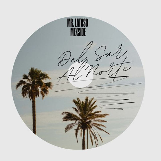 Mr. Latoso Mexside - 'Del Sur Al Norte (remastered 2024)' [Ringtone]