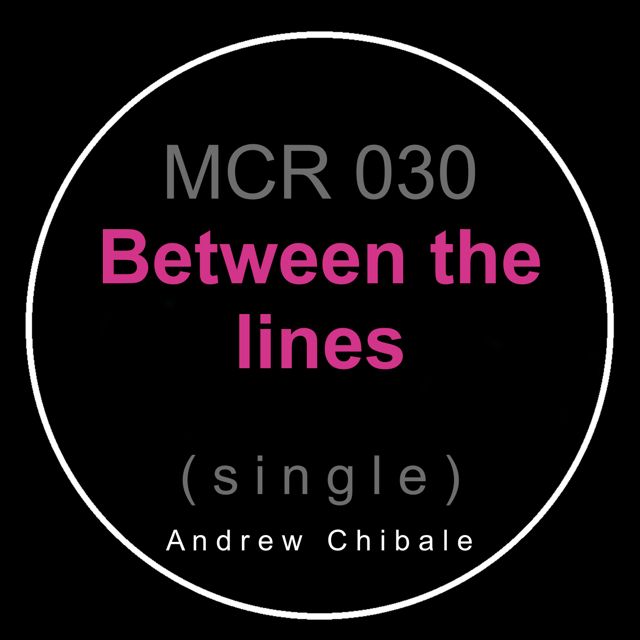 Andrew Chibale - 'Between the lines' [Ringtone]
