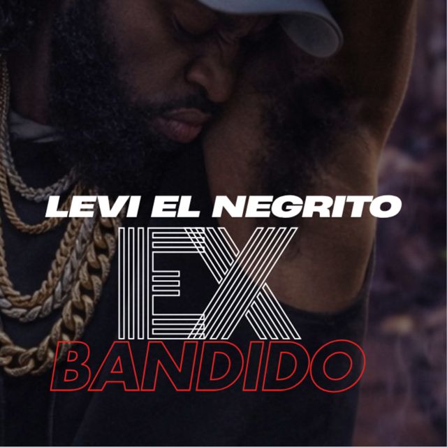 LEVI EL NEGRITO - 'EXBANDIDO' [Ringtone]