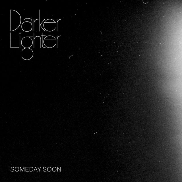 Darker Lighter - 'Someday Soon' [Ringtone]