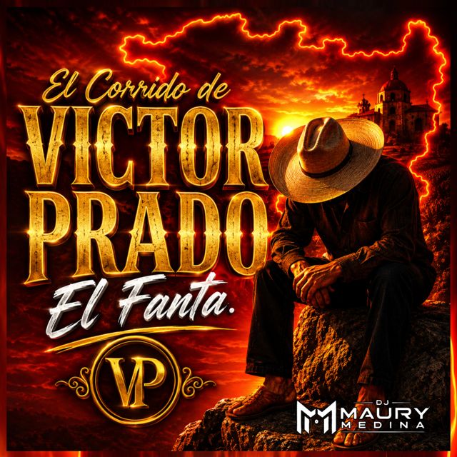 Dj Maury Medina - 'El Corrido De Victor Prado' [Ringtone]