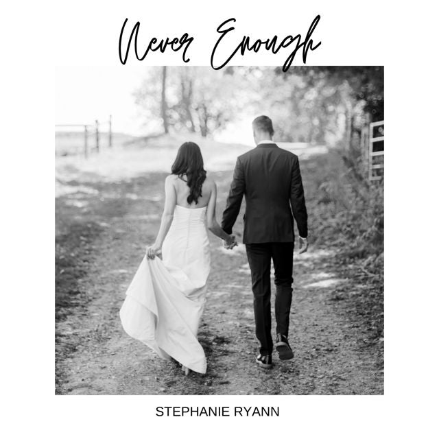Stephanie Ryann - 'Never Enough' [Ringtone]