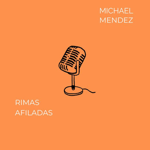 MICHAEL MENDEZ - 'Rimas afiladas' [Ringtone]