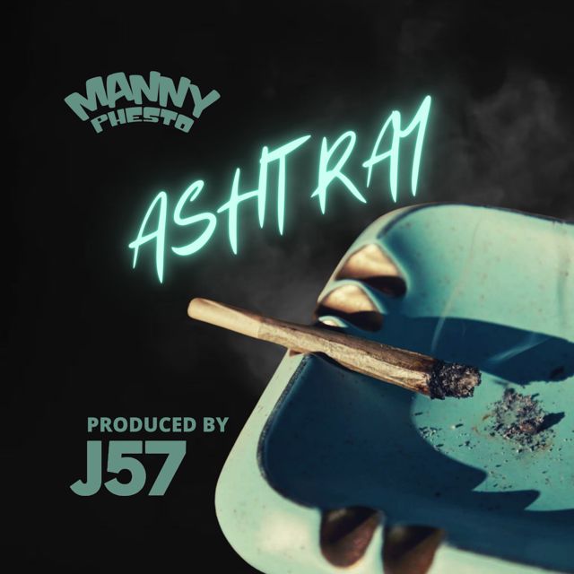 Manny Phesto - 'Ashtray' [Ringtone]