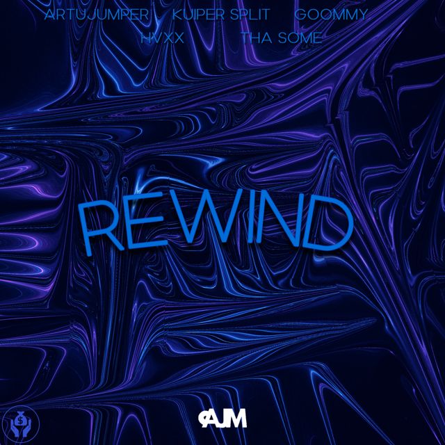 ArtuJumper - 'REWIND (feat. Goommy & Kuiper Split & HVXX & Tha Some)' [Ringtone]