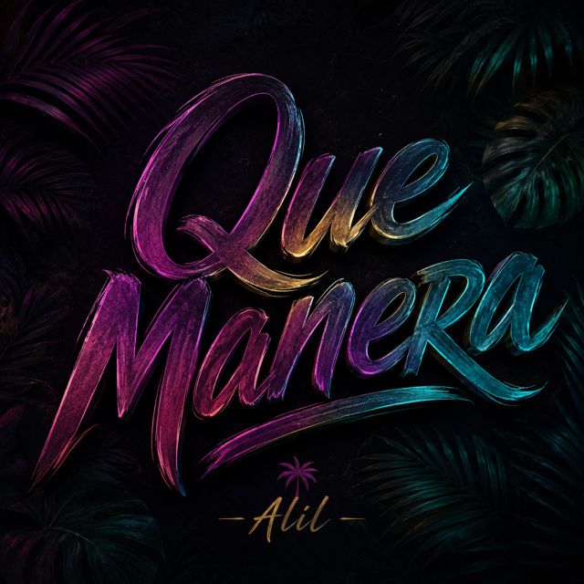 Alil - 'Que Manera (feat. Luifer CJ)' [Ringtone]