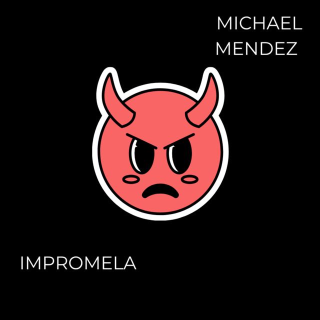MICHAEL MENDEZ - 'IMPROMELA' [Ringtone]