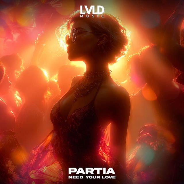 PARTIA - 'Need Your Love' [Ringtone]