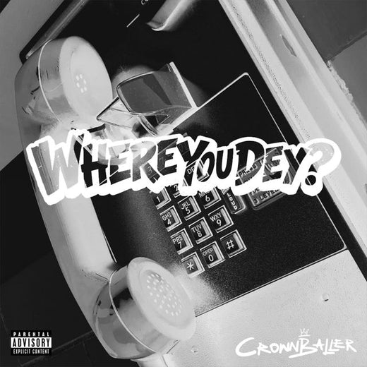 Crownballer - 'Where You Dey?' [Ringtone]