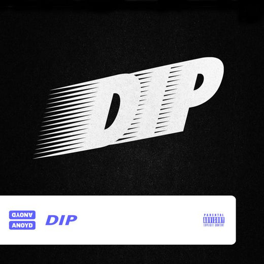 Anoyd - 'DIP' [Ringtone]