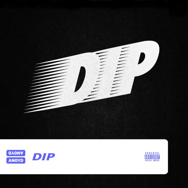Anoyd - 'DIP' [Ringtone]