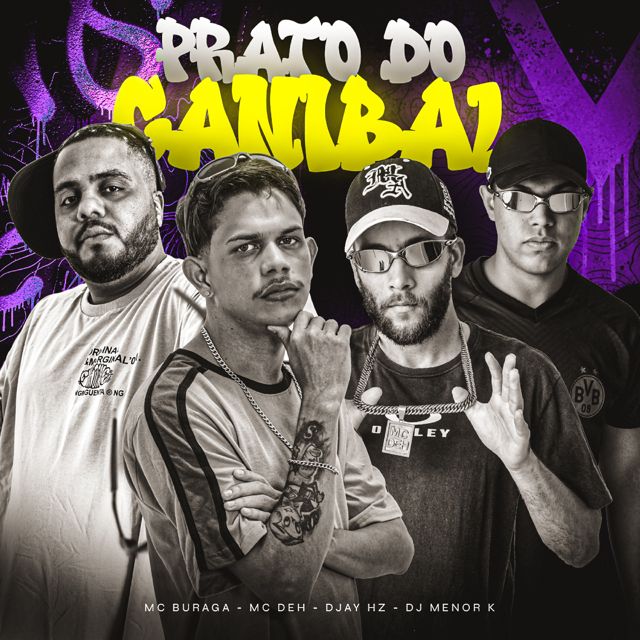 MC Buraga - 'PRATO DO CANIBAL (feat. Dj Menor K & MC Deh & DJAY HZ)' [Ringtone]