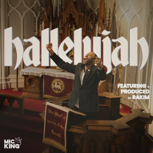 Mic King - 'Hallelujah (feat. Rakim)' [Ringtone]
