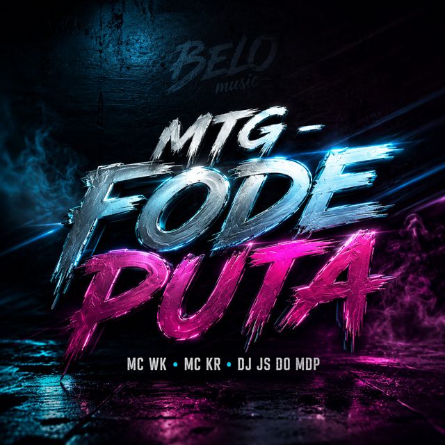 MC KR - 'MTG - FODE PUTA (feat. MC WK & DJ JS do MDP & Belo Prod.)' [Ringtone]