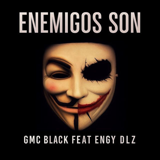 Gmc Black - 'Enemigos son (feat. ENGY DLZ)' [Ringtone]