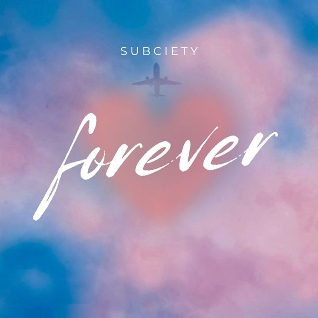SUBCIETY - 'forever' [Ringtone]