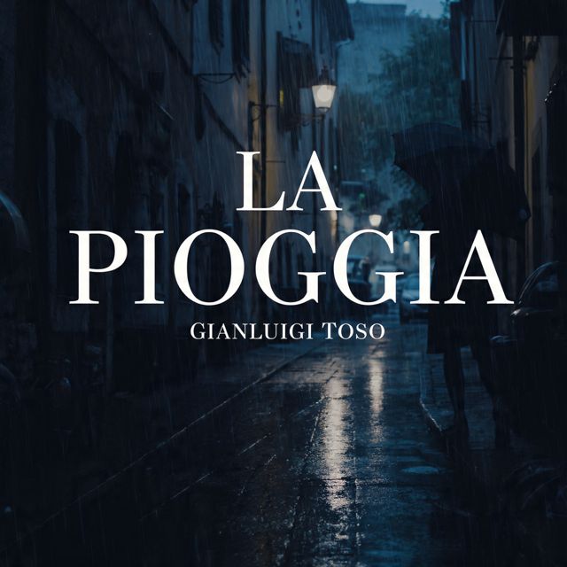 Gianluigi Toso - 'La Pioggia (Alternative Version)' [Ringtone]