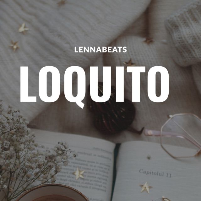 Lennabeats - 'Loquito' [Ringtone]
