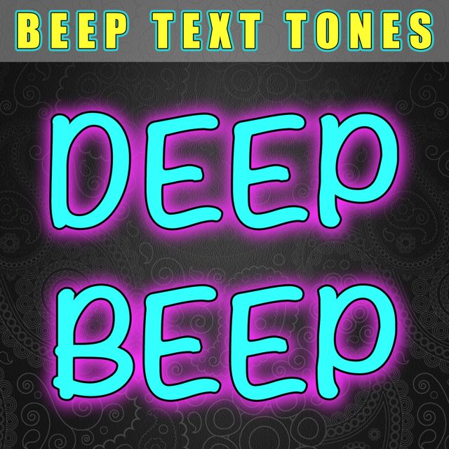 Beep Text Tones - 'Deep Beep (Text Tone)' [Ringtone]