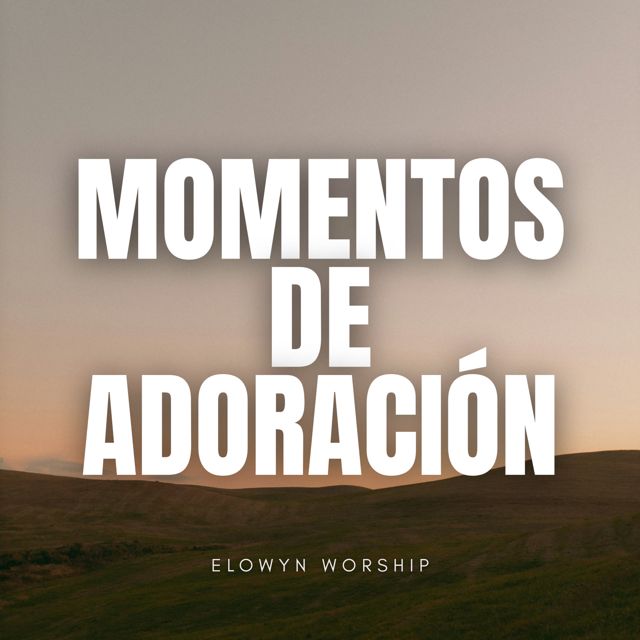 Elowyn Worship - '¿Dónde Estaría Yo?' [Ringtone]