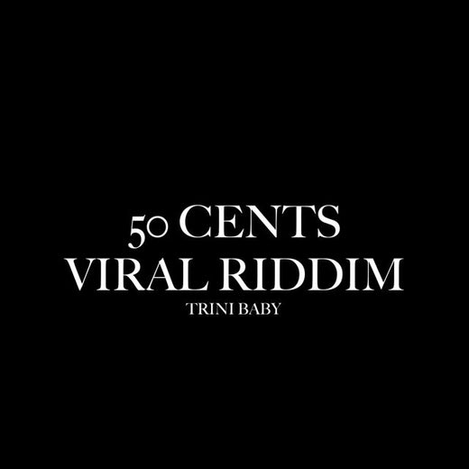 Trini Baby - '50 Cents Viral Riddim' [Ringtone]