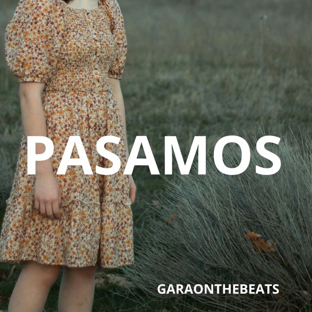 Garaonthebeats - 'Pasamos' [Ringtone]