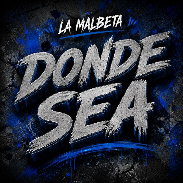 La Malbeta - 'Donde Sea' [Ringtone]