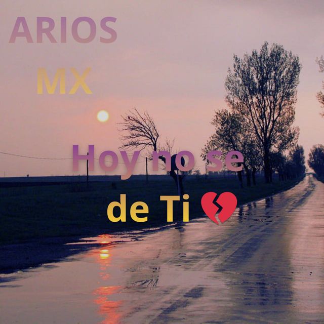 ARIOS MX - 'Hoy no se de ti' [Ringtone]