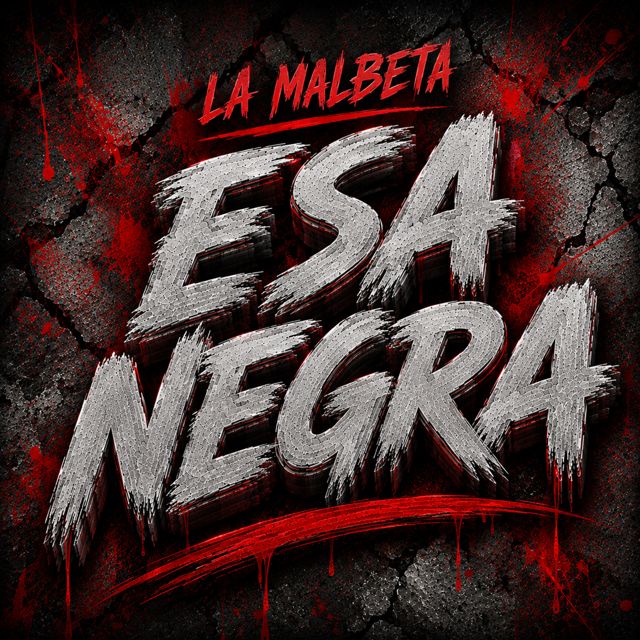 La Malbeta - 'Esa Negra' [Ringtone]